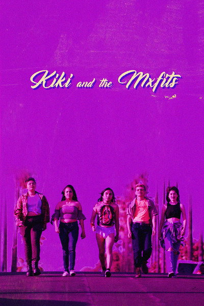 Póster de Kiki & the Mxfits