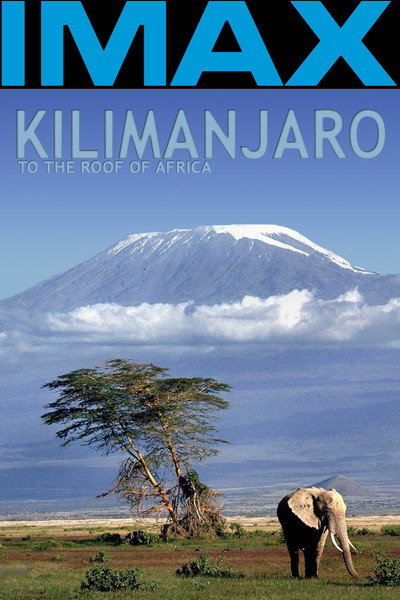 Póster de Kilimanjaro: To the Roof of Africa