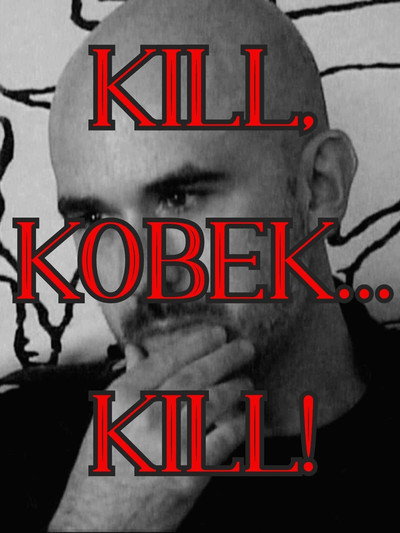 Póster de Kill, Kobek... Kill!