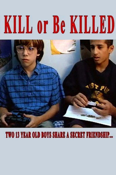 Póster de Kill or Be Killed