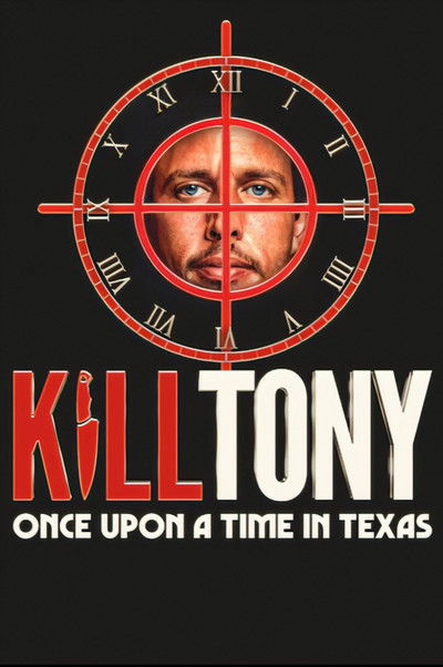 Póster de Kill Tony: Once Upon a Time in Texas