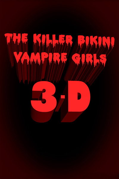 Póster de Killer Bikini Vampire Girls 3: A New Hope
