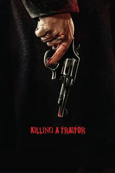 Póster de Killing a Traitor