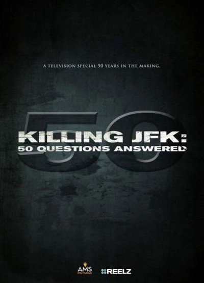 Póster de Killing JFK: 50 Questions Answered