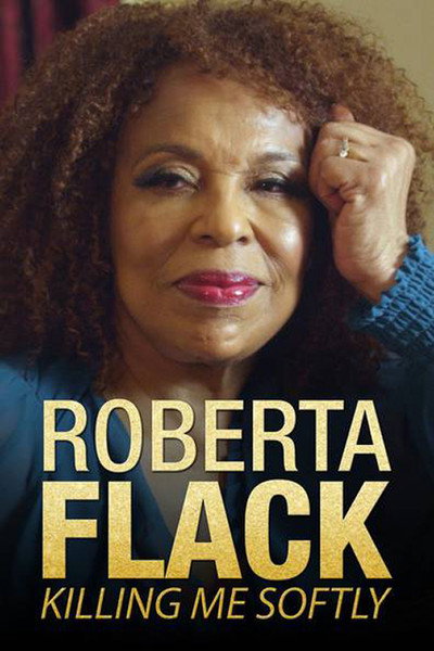 Póster de Killing Me Softly: The Roberta Flack Story
