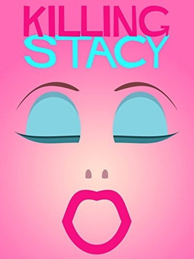 Póster de Killing Stacy