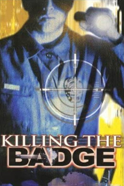 Póster de Killing the Badge