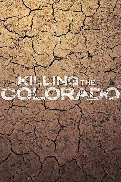 Póster de Killing the Colorado