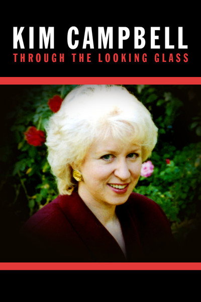 Póster de Kim Campbell: Through the Looking Glass
