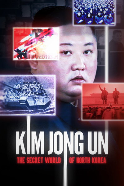 Póster de Kim Jong Un: The Secret World of North Korea