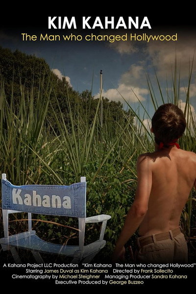 Póster de Kim Kahana: The Man who changed Hollywood