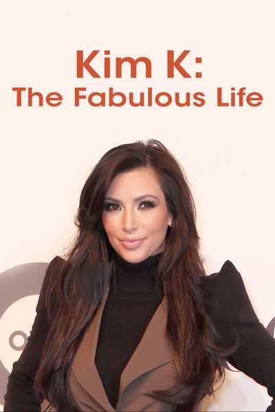 Póster de Kim Kardashian: The Fabulous Life