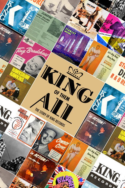 Póster de King of Them All: The Story of King Records