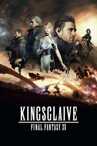 Kingsglaive - Final Fantasy XV