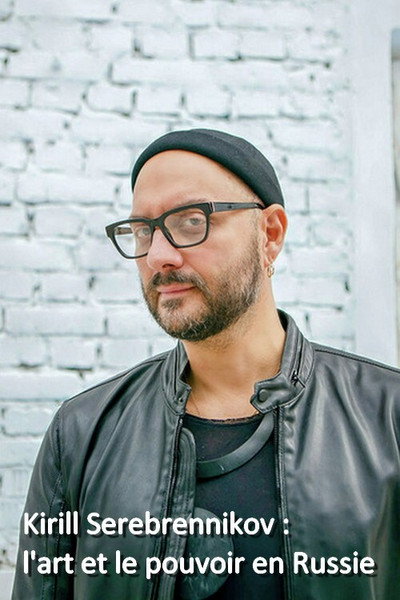 Póster de Kirill Serebrennikov: Kunst und Macht in Russland