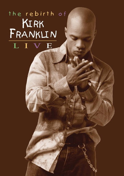 Póster de Kirk Franklin: The Rebirth of Kirk Franklin Live