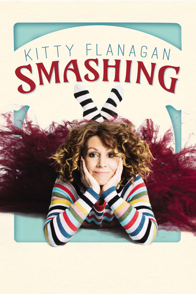 Póster de Kitty Flanagan: Smashing