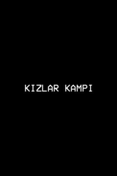 Póster de Kizlar kampi