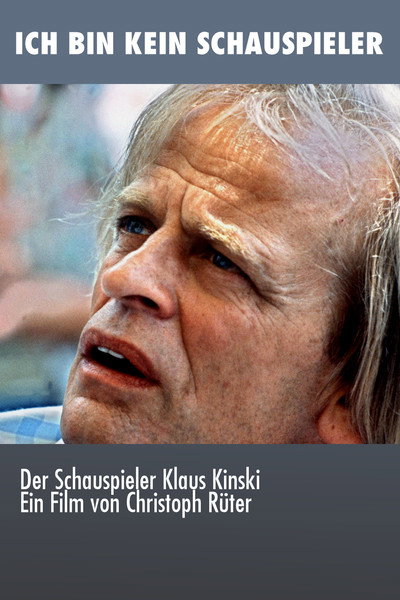 Póster de Klaus Kinski - Ich bin kein Schauspieler