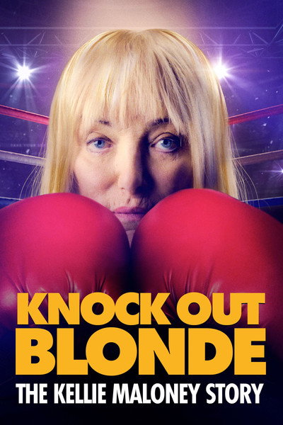 Póster de Knock Out Blonde: The Kellie Maloney Story