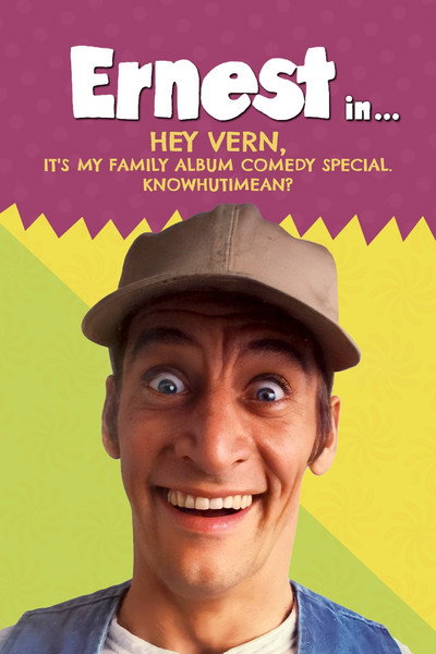 Póster de Knowhutimean? Hey Vern, It's My Family Album