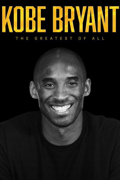 Póster de Kobe Bryant: The Greatest of All