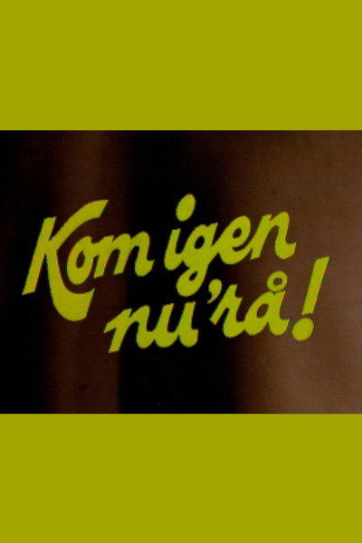 Póster de Kom igen nu'rå!