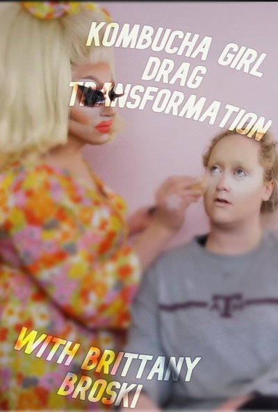 Póster de Kombucha Girl Drag Transformation with Brittany Broski
