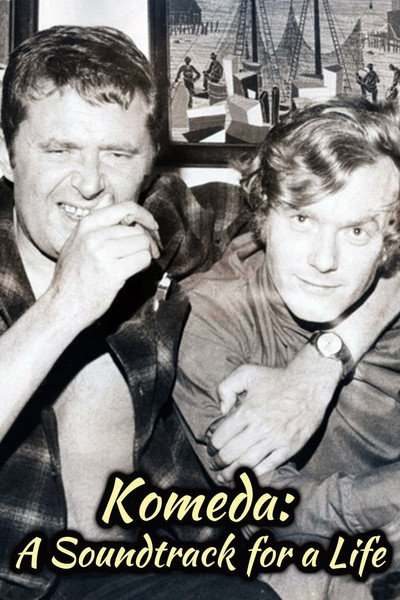 Póster de Komeda: A Soundtrack for a Life