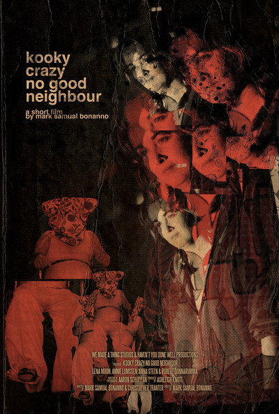 Póster de Kooky Crazy No Good Neighbour