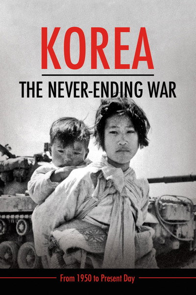 Póster de Korea: The Never-Ending War