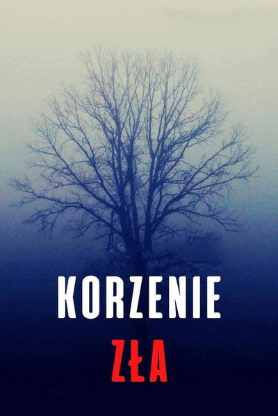 Póster de Korzenie zla