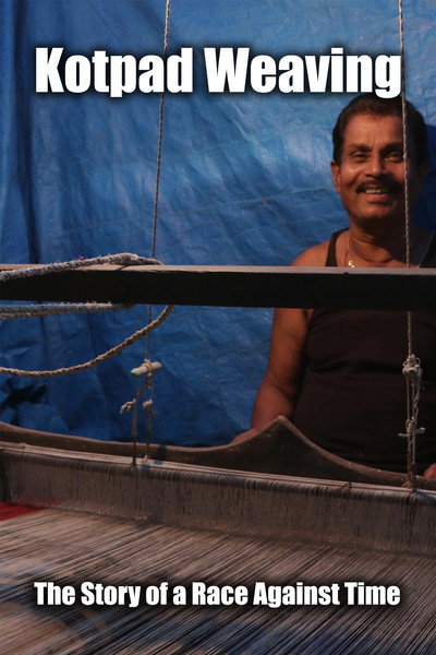 Póster de Kotpad Weaving: The Story of a Race Against Time