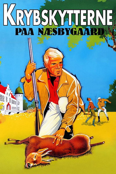 Póster de Krybskytterne på Næsbygård