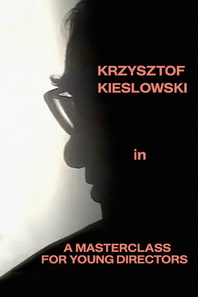 Póster de Krzysztof Kieslowski: A Masterclass for Young Directors