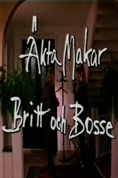 Póster de Äkta makar: Britt och Bosse