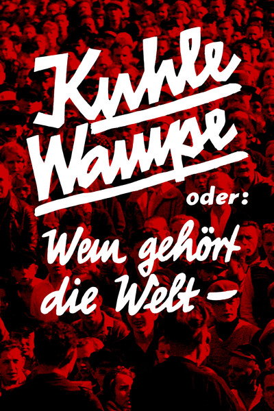 Póster de Kuhle Wampe or Who Owns the World?