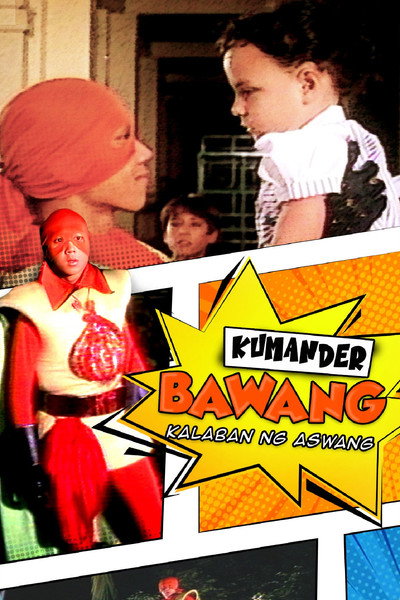 Póster de Kumander Bawang: kalaban ng mga aswang