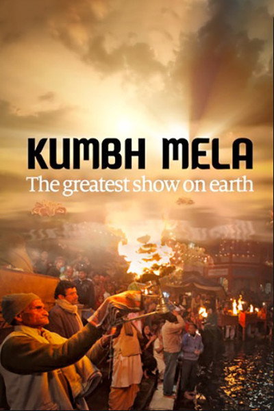 Póster de Kumbh Mela: The Greatest Show on Earth