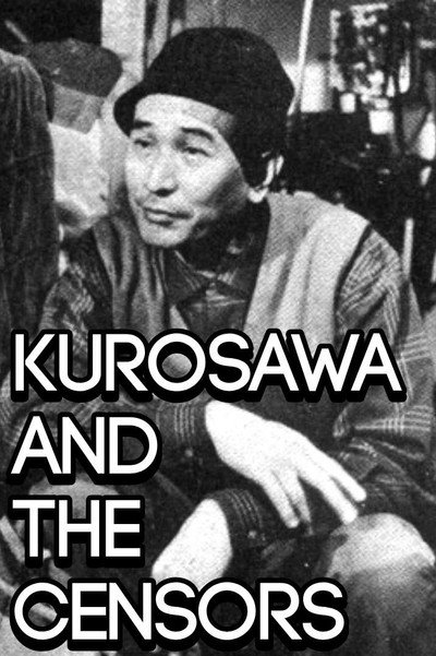 Póster de Kurosawa and the Censors
