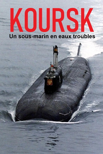 Póster de Kursk: A Submarine in Troubled Waters