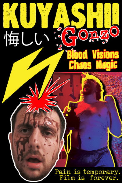 Póster de Kuyashii Gonzo: Blood Visions and Chaos Magic