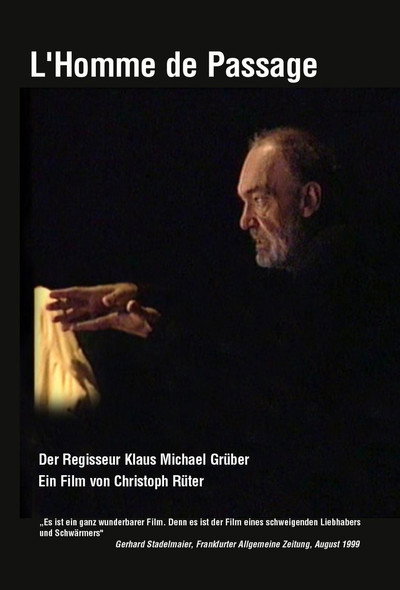 Póster de L 'Homme de Passage - Der Regisseur Klaus Michael Grüber