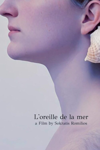 Póster de L' oreille de la mer (The ear of the sea)