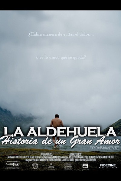 Póster de La Aldehuela: Historia de un Gran Amor