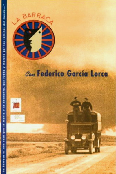 Póster de La barraca. Lorca sobre los caminos de España
