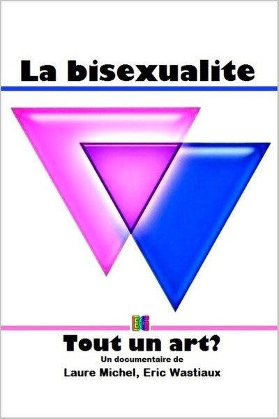 Póster de La bisexualité: tout un art?