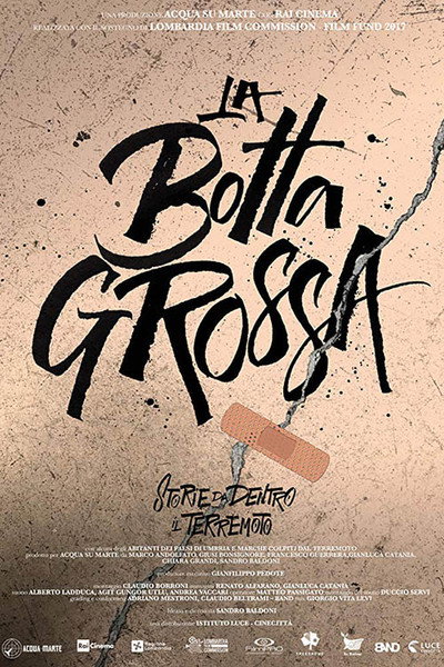 Póster de La botta grossa - Storie da dietro il terremoto