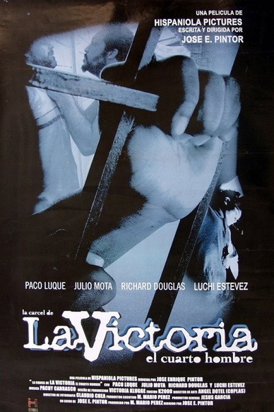 Póster de La cárcel de La Victoria: El cuarto hombre