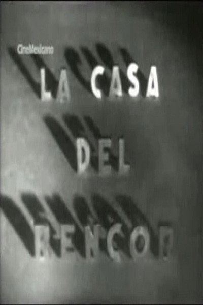 Póster de La casa del rencor